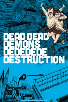Dead Dead Demons Dededede Destruction (ONA) Episode 6