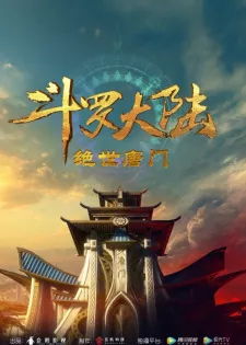 Douluo Dalu II: Jueshi Tangmen Episode 99
