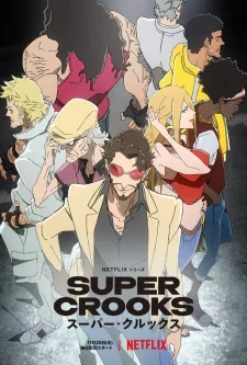 Super Crooks Episode 9